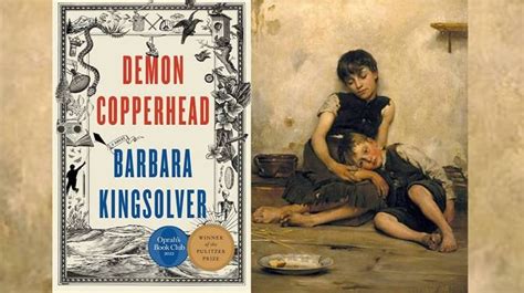 Book Review Barbara Kingsolvers Demon Copperfield Is A Coming Of