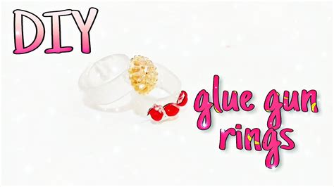 Diy Hot Glue Rings How To Make Hot Glue Rings Youtube