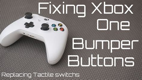 How To Fix Xbox One Bumper Buttons Lb Rb Replacing Tactile Switches