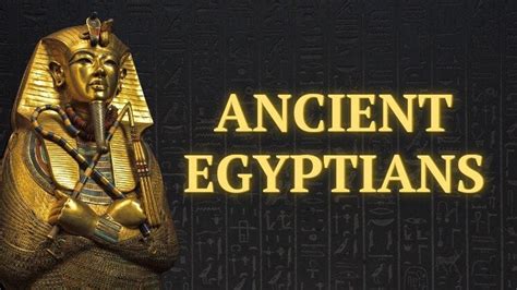 Ancient Egyptians