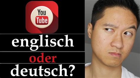 Einen Youtube Channel Auf Deutsch Oder Englisch Starten Tipps Für