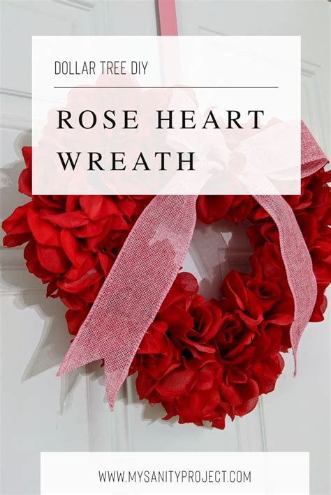 Dollar Tree Rose Wreath Heart Wreath Diy Diy Roses Valentine Wreath