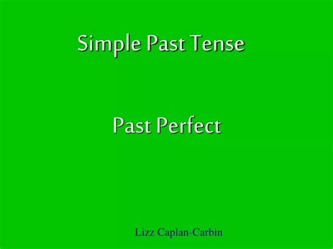 Ppt Simple Past Tense Powerpoint Presentation Free Download Id4191895