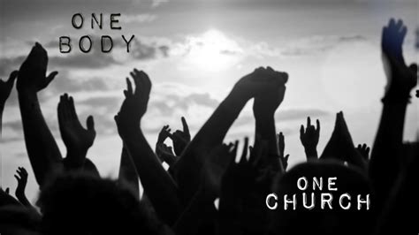 One Body One Church One Mission Hope Faith Transformation Youtube