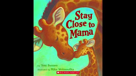 Book Stay Close To Mama Youtube