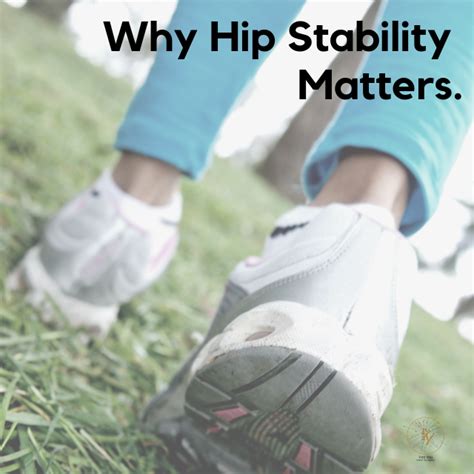 Why Hip Stability Matters Vital For Walking Running And Standing