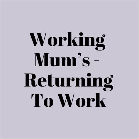 Pin By Mummy Its Ok Postpartum Li On Working Mums Returning To