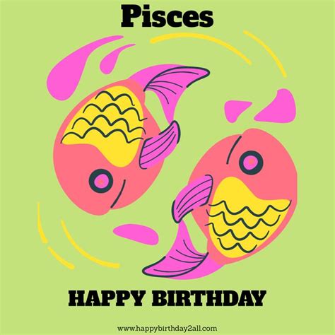 Happy Birthday Pisces Birthday Astrology Signs Zodiac Signs