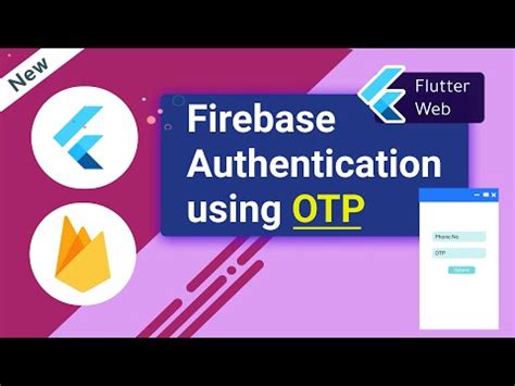 Flutter Firebase Authentication Using Otp Flutter Web Tutorials