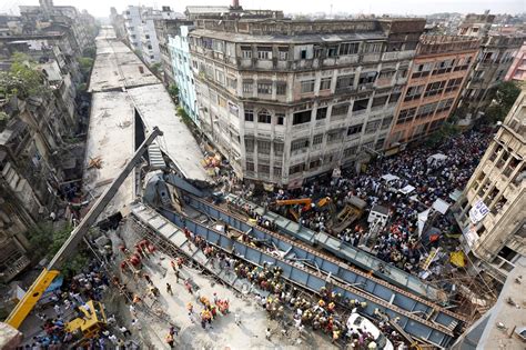 Kolkata Overpass Collapse Leaves Dozens Dead Or Injured The New York