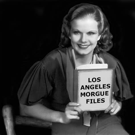 Los Angeles Morgue Files Jean Harlow Reads Los Angeles Morgue Files