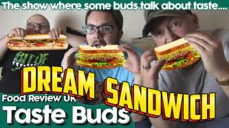 Dream Sandwich | Taste Buds - YouTube