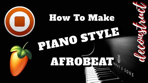 How To Make Afrobeat Instrumental Piano Style Afrobeat On Maschine