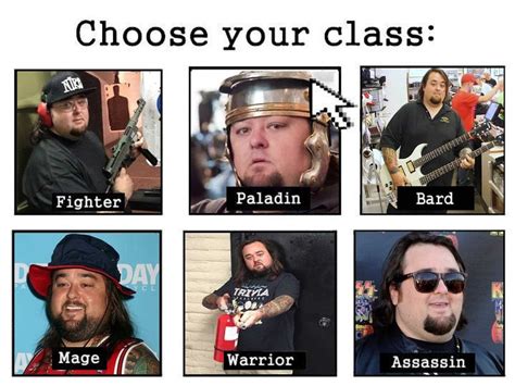 Chumlee Choose Your Class Know Your Meme