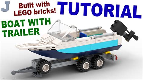 Lego Boat With Trailer How To Build Tutorial Youtube