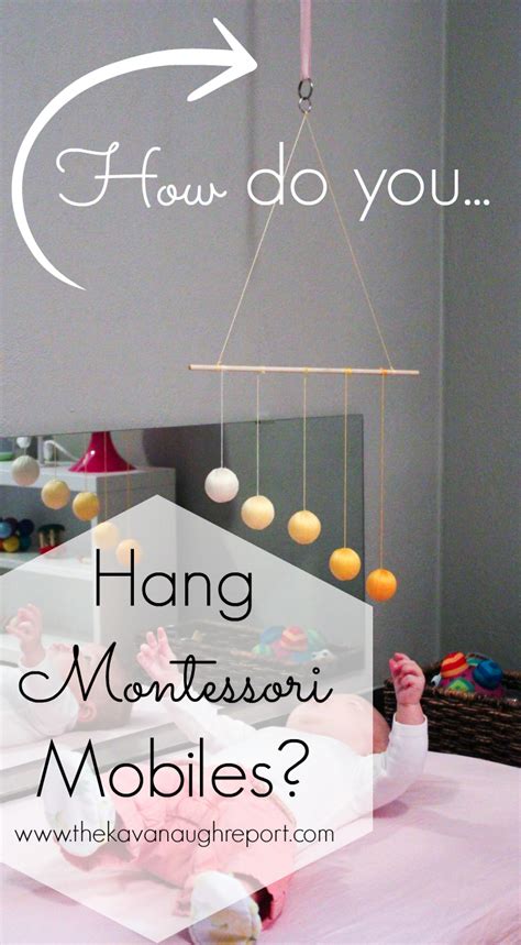 How To Hang Your Montessori Mobiles