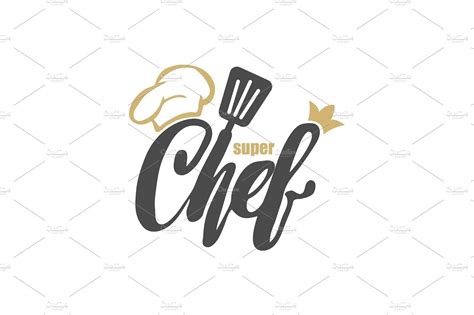 Chef Logo Lettering Hand Lettering With A Cap Chef Symbol Icon Logo