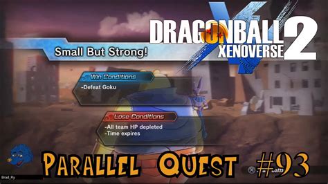 These balls, when combined, can grant the owner any one wish he desires. Dragon Ball Xenoverse 2 - PQ#93 Small But Strong! - YouTube