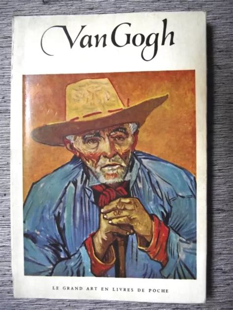 Jean Leymarie Vincent Van Gogh Le Grand Art En Livre De Poche