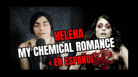 Helena My Chemical Romance Español Cover Youtube