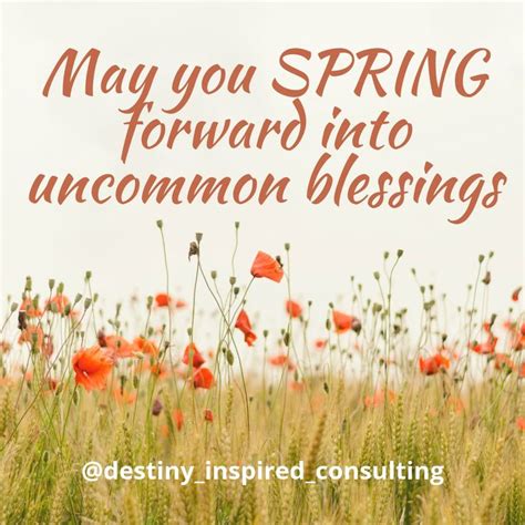Spring Forward Into Blessings Spring Forward Blessed Spring Is Here
