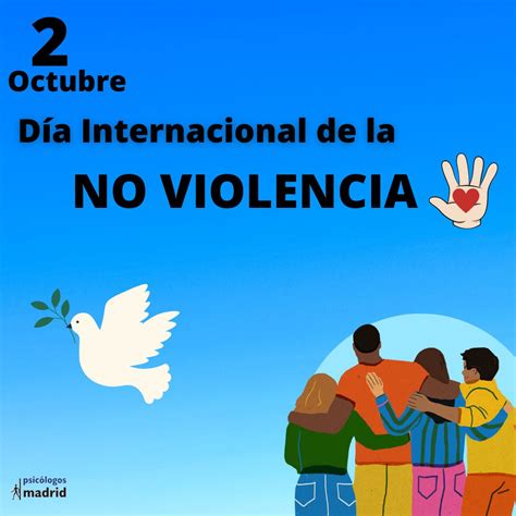 Día Internacional De La No Violencia Psicologos Madrid