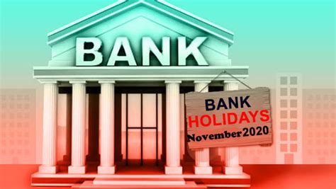 November 2020 Bank Holidays And Festivals List On These Dates Banks
