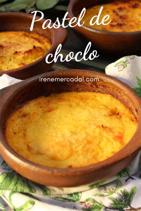 Pastel De Choclo Receta Chilena Cocina Chilena Irene Mercadal