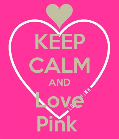 Keep Calm And Love Pink Poster Olivia Keep Calm O Matic