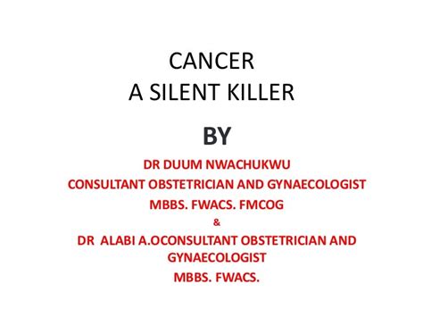 Cancer A Silent Killer