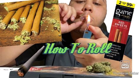 How To Roll A Perfect Blunt Everytime Youtube