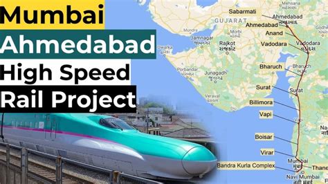Mumbai Ahmedabad Bullet Train Route Map Speed Starting Date