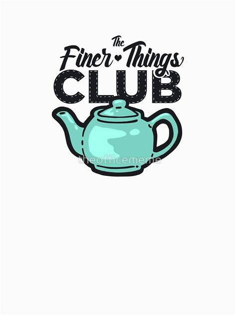 the finer things club shirts stickers and more essential t shirt by shows we love gear the