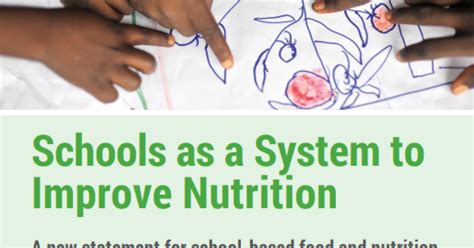 Schools As A System To Improve Nutrition A New Statement For School