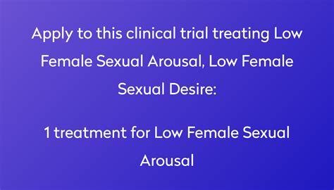 1 treatment for low female sexual arousal clinical trial 2023 power