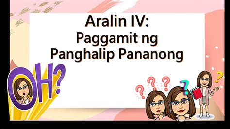 Paggamit Ng Panghalip Pananong L Filipino Lesson Bases On Melc Week 6