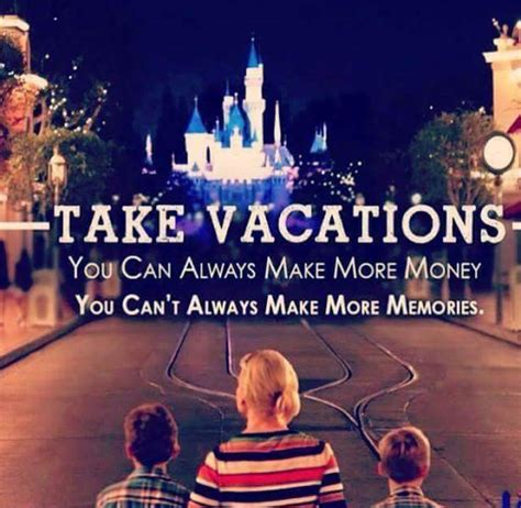 Disney Vacation Quotes Inspiration