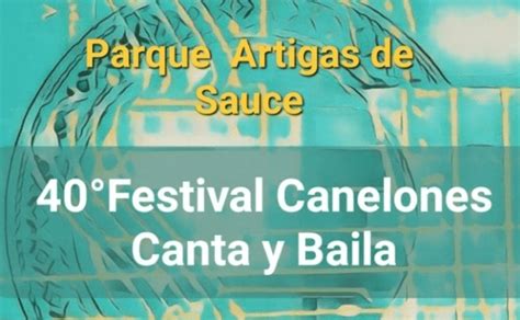 Se Festejar El Aniversario Del Festival De Folklore Canelones Canta