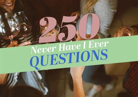 250 Best Never Have I Ever Questions Parade Entertainment Recipes