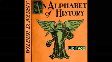 We may earn commission on some of the items you choose to buy. An Alphabet of History (FULL Audiobook) - YouTube