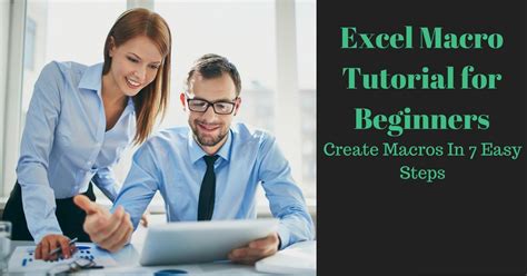 Excel Macro Tutorial For Beginners Create Macros In 7 Easy Steps