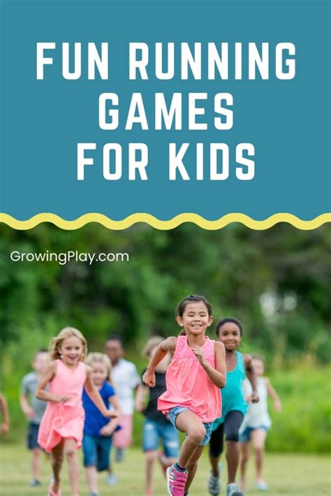 Fun Running Games For Kids Growing Play