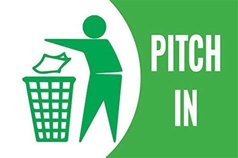 Pitch In Business Informational Sign