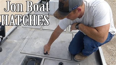 Deck Hatches For Boats My Jon Boat Storage Hatches Aluminum Deck