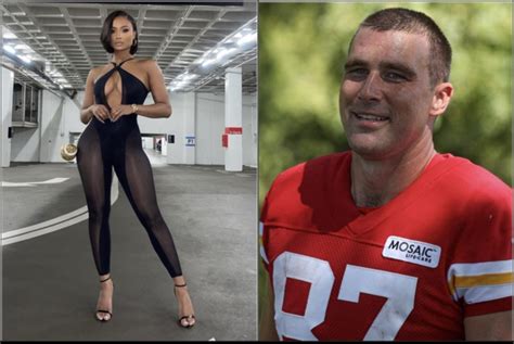 Chiefs Travis Kelce S Ex Girlfriend Kayla Nicole Says She Was Stupid For Thinking He Would Marry