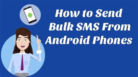 How To Send Bulk Sms From Android Phones Bulk Sms Sender Android Bulk