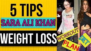 Lose Weight Fast How Ali Khan Lose Weight Workout Diet Plan