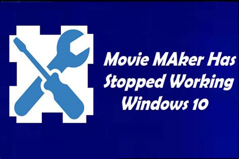 Top 7 Common Movie Maker Problems And Errors How To Fix Them Minitool