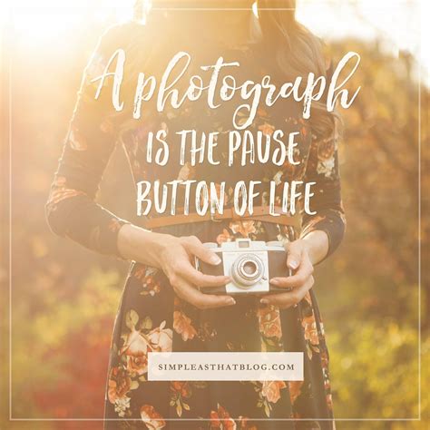 Photography Life Quotes