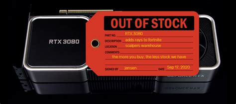Display out of stock status clearly. NVIDIA issues a statement on GeForce RTX 3080 going ...
